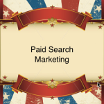 PPC Agency | What To Look For In Your Paid Search Marketing